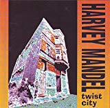 Mandel , Harvey - Twist City