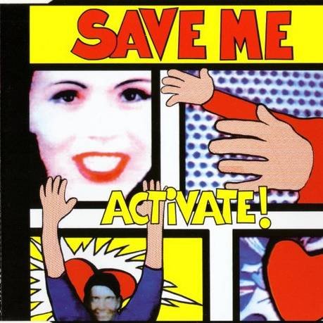 Activate - Save Me