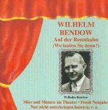 Wilhelm Bendow - Perlen der Kleinkunst