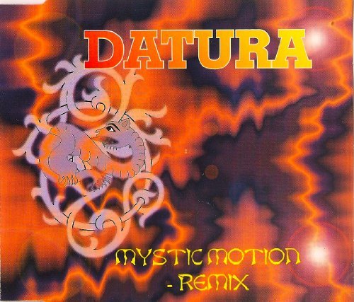 Datura - Mystic Motion-Remix