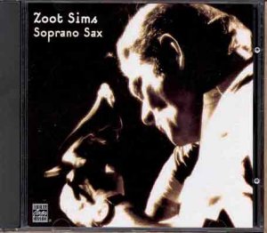 Sims , Zoot - Soprano Sax