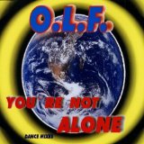 O.L.F. - You`re Not Alone (MAxi)