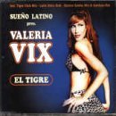 Vix , Valeria - El Tigre (Maxi)