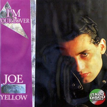 Joe Yellow - I'M Your Lover