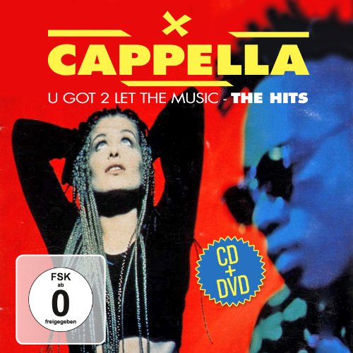 Cappella - U Got 2 Let the Music-the Hits