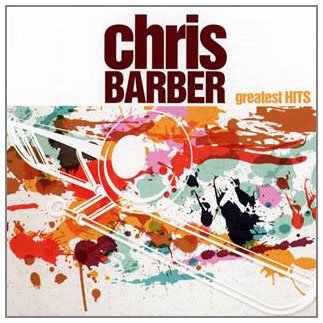 Chris Barber - Chris Barber'S Greatest Hits