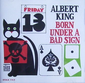 King , Albert - Born Under A Bad Sign