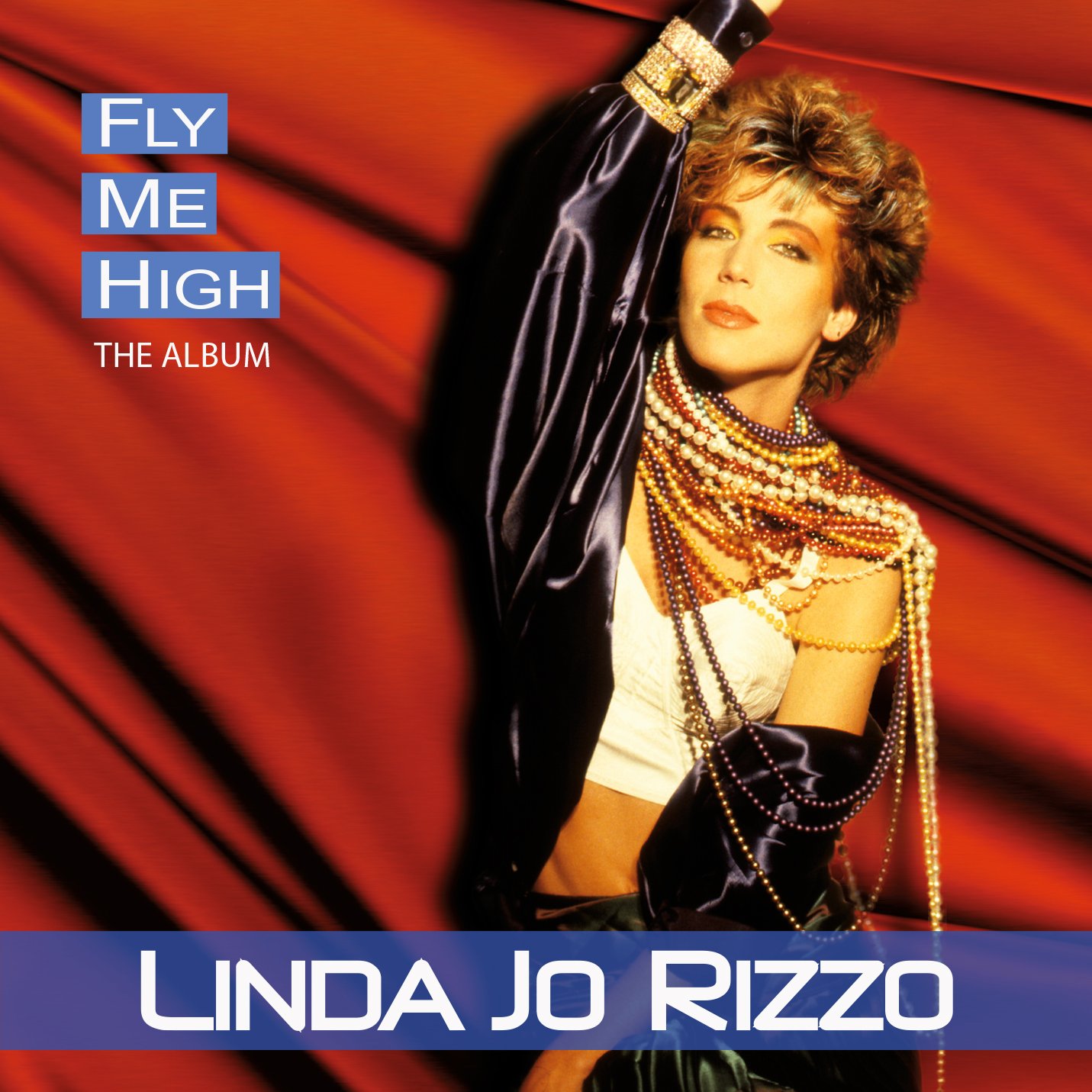 Rizzo , Linda Jo   - Fly me High: The Album