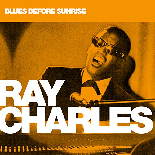 Charles , Ray - Blues before Sunrise