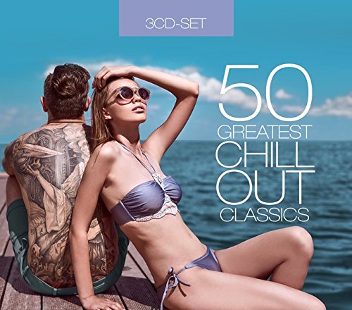 Sampler - 50 Greatest Chillout Classics