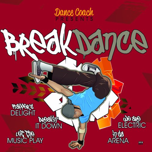 Dance Coach Presents - Breakdance