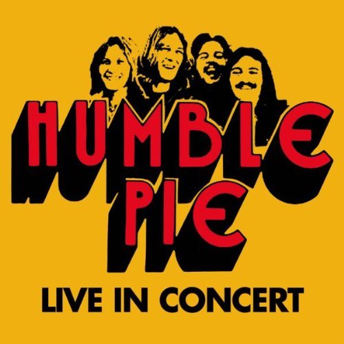 Humble Pie - Live in Concert