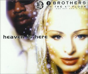 2 Brothers on the 4th Floor - Heaven Is Here (Maxi)