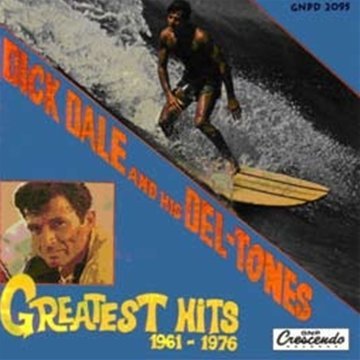 Dick and His Del-Tones Dale - Greatest Hits