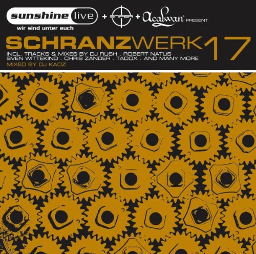  - Schranzwerk Vol. 17