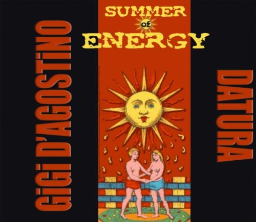 D'Agostino , Gigi & Datura - Summer Of Energy (Maxi)