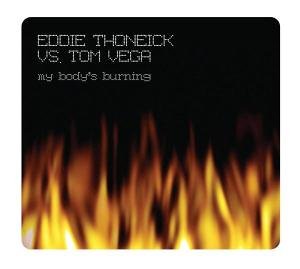 Thoneick , Eddie - My Body s Burning