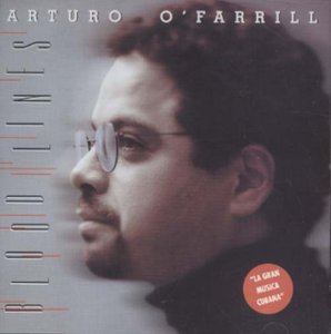 O'Farrill , Arturo - Blood Lines