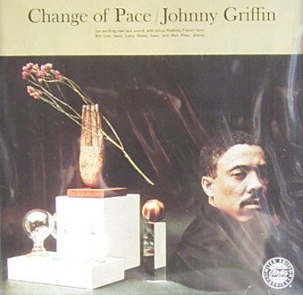 Griffin , Johnny - Change of Pace (Limited Edition) (Remastered) (Original Jazz ClassicsSeries)