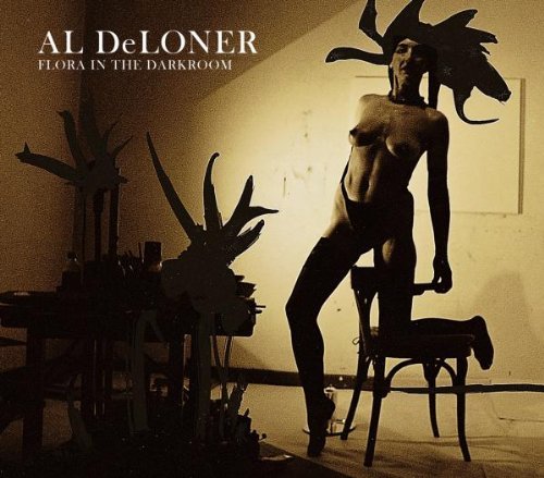 Al Deloner - Flora in the Darkroom