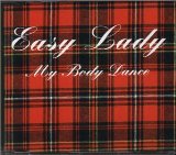 Easy Lady - My Body Dance (Maxi)