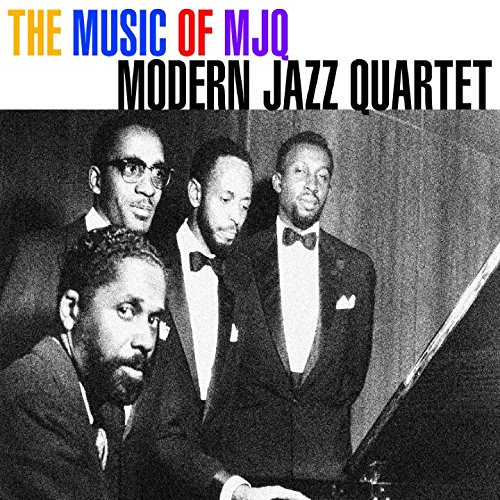 Modern Jazz Quartet - The Music of The MJQ