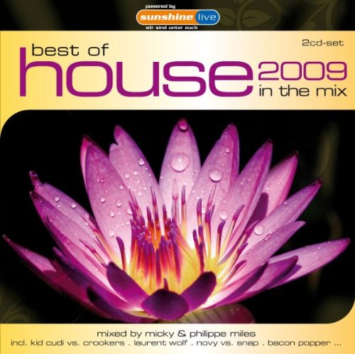 Mixed By Micky & Philippe Miles - Best of House 2009 in the Mix