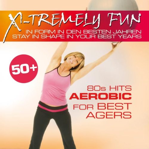 Various - X-Tremely Fun-Best Agers 80s Hits