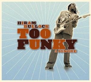 Bullock , Hiram - Too funky