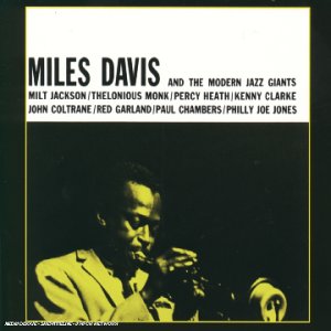 Davis , Miles - And the Modern Jazz Giants (Remastered) (Original Jazz Classics)