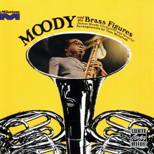 Moody,James - Moody and the Brass Figures