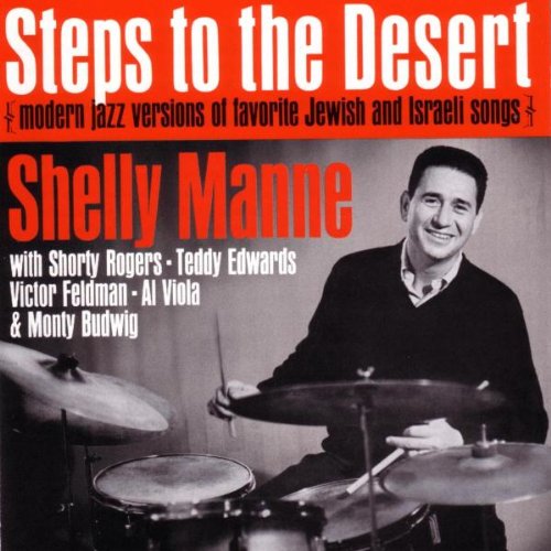 Manne , Shelly - Steps to the Desert