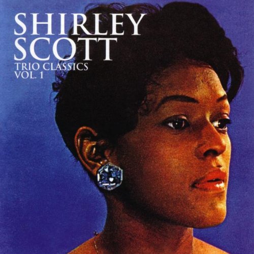 Scott , Shirley - Trio Classics 1