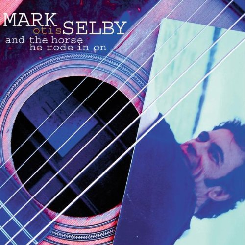 Mark Selby - And the Horse He Rode in on