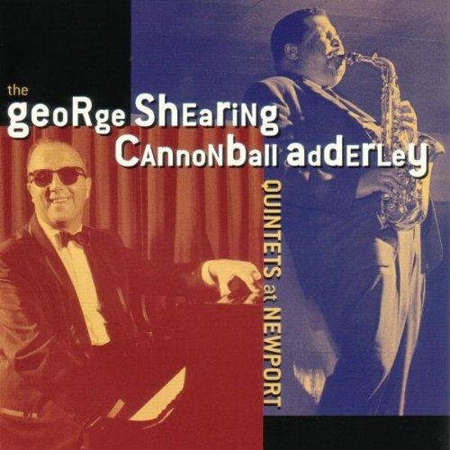 George .Shearing , The & Cannonball Adderley - At Newport