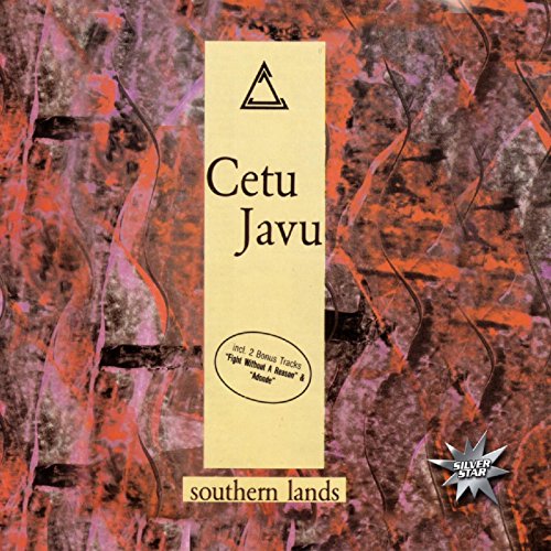 Javu , Cetu - Southern Lands
