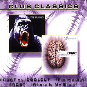 Frost - The Monkey/Where Is My Brain (Maxi)