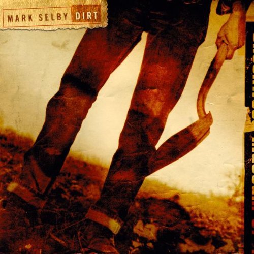 Selby , Mark - Dirt