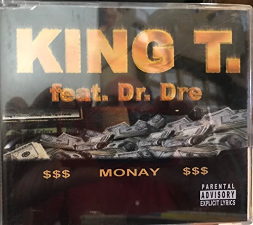 King T. Feat. Dr. Dre - Monay