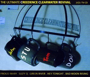 Creedence Clearwater Revival - The Ultimate Creedence Clearwater Revival