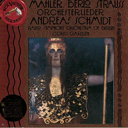 Schmidt , Andreas - Mahler/Berio / Strauss: Orchesterlieder (Garben, RSOB)