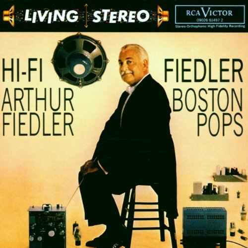 Fiedler , Arthur - Hi-Fi Fiedler (Boston Pops) (Living Stereo)