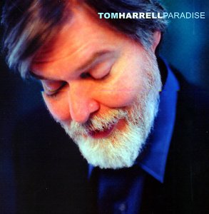 Harrell , Tom - Paradise