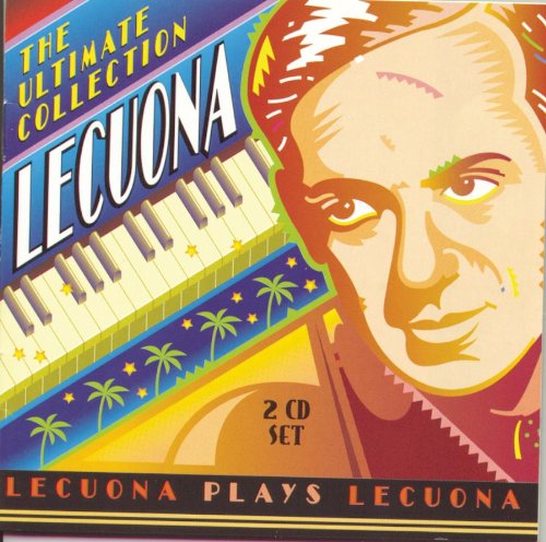 E. Lecuona - Ultimate Collection
