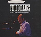 Collins , Phil - Do You Remember? (Serious Hits ... Live!) (Maxi)