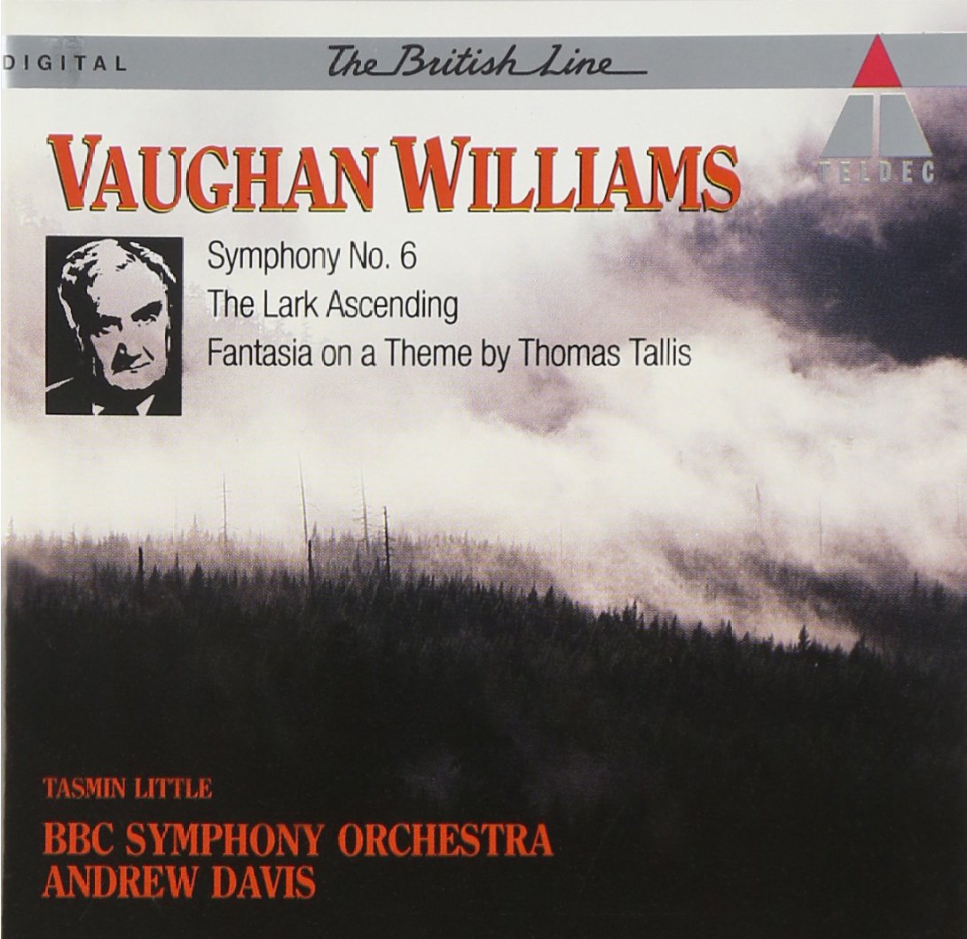 Vaughan Williams , Ralph - Symphony No. 6 / The Lark Ascending / Fantasia On A Theme By Thomas Tallis ((Little, Davis, BBC SO)