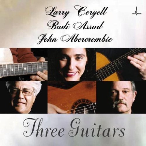 Coryell,Larry, Assad,Badi, Abercrombie,John - Three Guitars