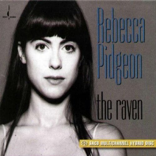 Rebecca Pidgeon - The Raven (Mehrkanal Hybrid)