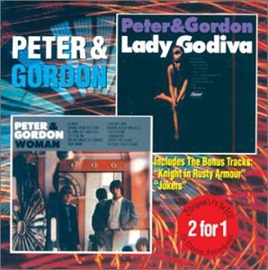 Peter & Gordon - Woman / Lady Godiva (2 for 1)