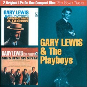 Lewis , Gary - Everybody Loves A Clown / She's Just My Style (2 Original LPs One One CD)